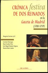 Crónica festiva de dos reinados en la Gaceta de Madrid (1700-1759)