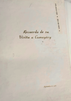 "Recuerdo de su visita a Camagüey " Carmen 1987 Cuba