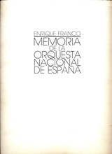 Memoria de la Orquesta Nacional de España. 50 Aniversario