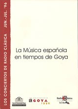 La música española en los tiempos de Goya